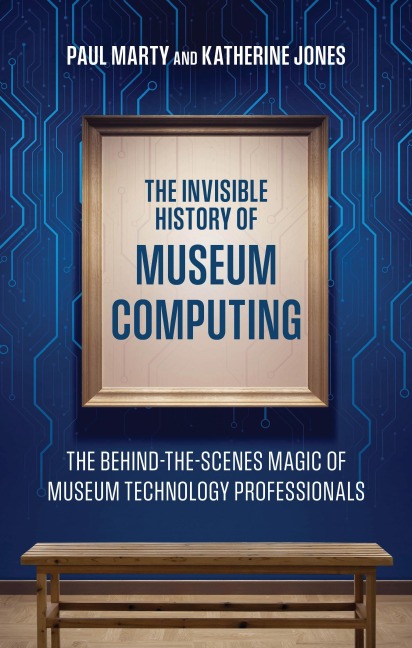 Invisible History of Museum Computing: The Behind-the-Scenes Magic of Museum Technology Professionals