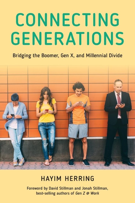 Connecting Generations: Bridging the Boomer, Gen X, and Millennial Divide