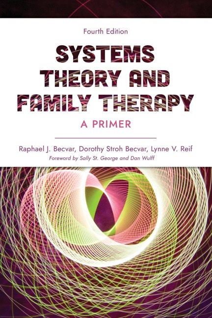 Systems Theory and Family Therapy: A Primer