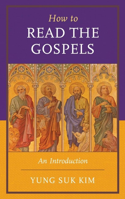 How to Read the Gospels: An Introduction