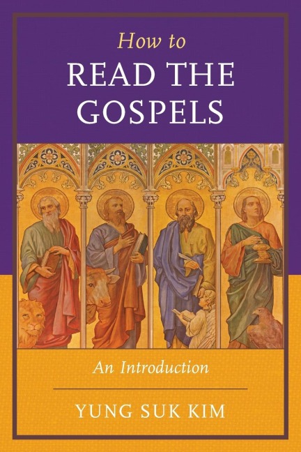 How to Read the Gospels: An Introduction