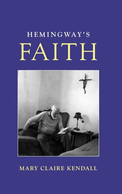 Hemingway's Faith