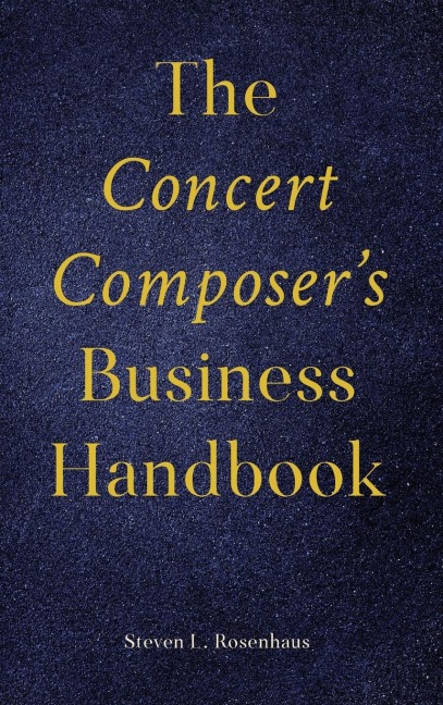 Concert Composer's Business Handbook