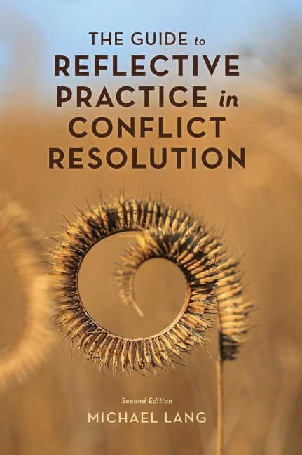 Guide to Reflective Practice in Conflict Resolution