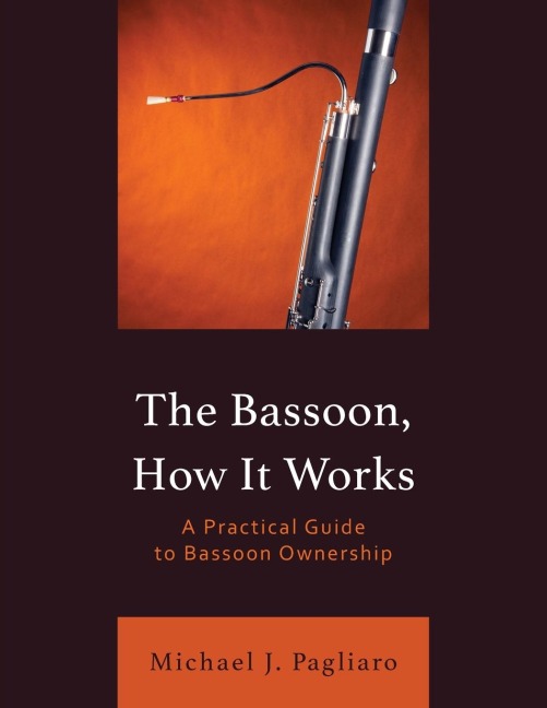 Bassoon, How It Works: A Practical Guide to Bassoon Ownership