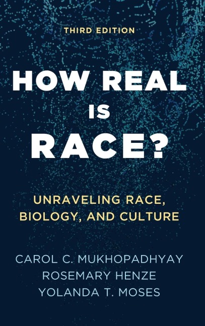 How Real Is Race?: Unraveling Race, Biology, and Culture