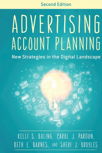 Advertising Account Planning: New Strategies in the Digital Landscape