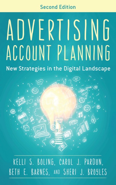 Advertising Account Planning: New Strategies in the Digital Landscape