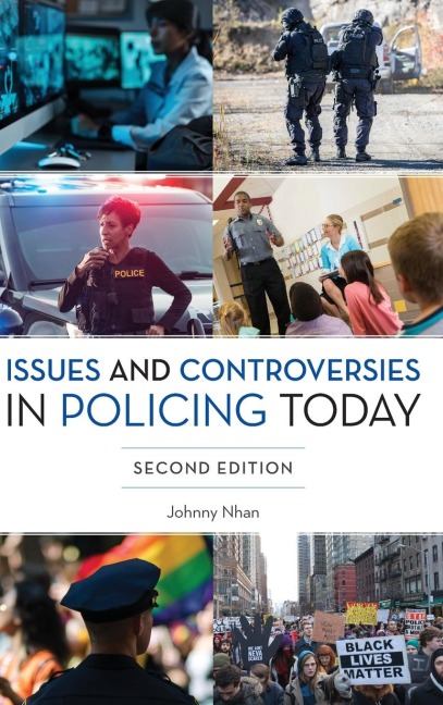 Issues and Controversies in Policing Today