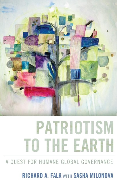 Patriotism to the Earth: A Quest for Humane Global Governance