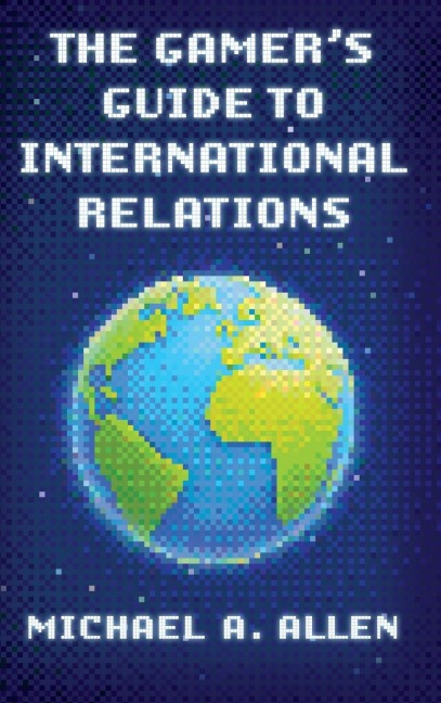 Gamer's Guide to International Relations