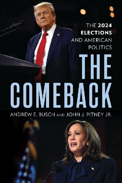 The Comeback: The 2024 Elections and American Politics