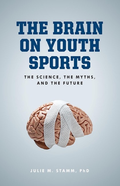Brain on Youth Sports: The Science, the Myths, and the Future