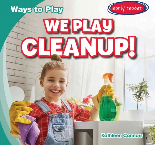 We Play Cleanup!