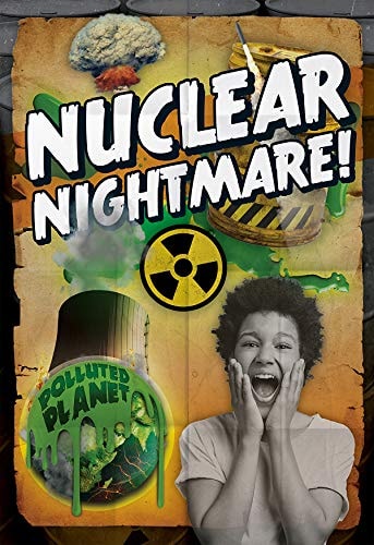 Nuclear Nightmare!