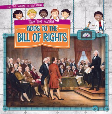 Team Time Machine Adds to the Bill of Rights