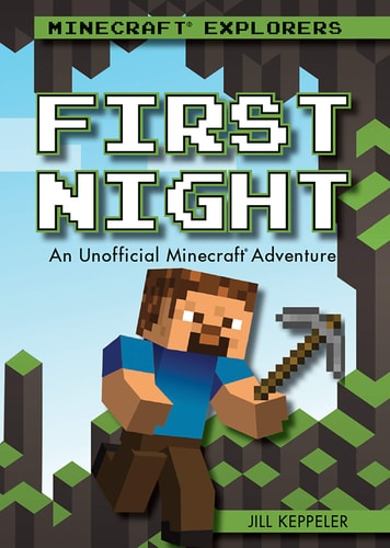 First Night An Unofficial Minecraft(r) Adventure