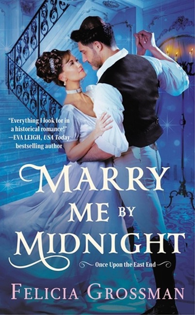 Marry Me by Midnight: A Steamy Cinderella Romance Retelling Set in Historical Regency