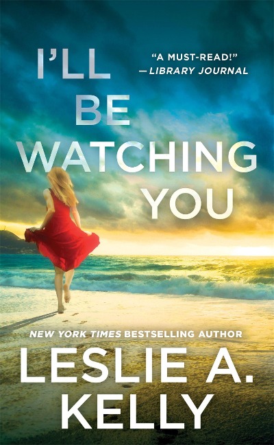 Ill Be Watching You (previously published as Watching You)