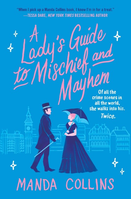 A Ladys Guide to Mischief and Mayhem