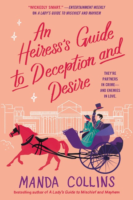 An Heiresss Guide to Deception and Desire