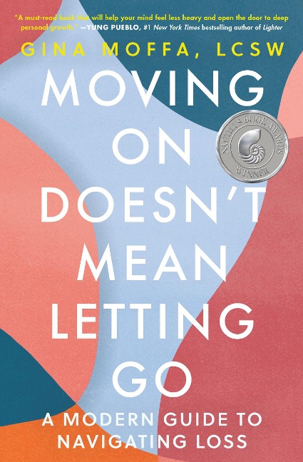 Moving On Doesnt Mean Letting Go