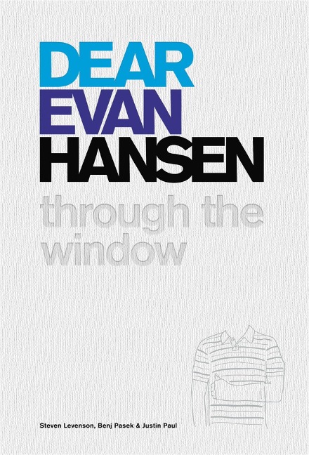 Dear Evan Hansen: Through the Window