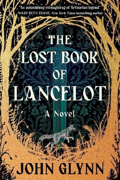 The Lost Book of Lancelot: A Novel