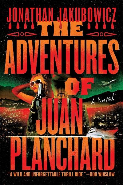 The Adventures of Juan Planchard