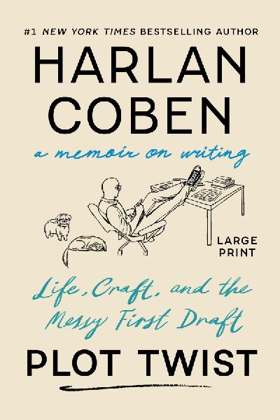 Plot Twist: Life, Craft, and the Messy First Draft: A Memoir on Writing