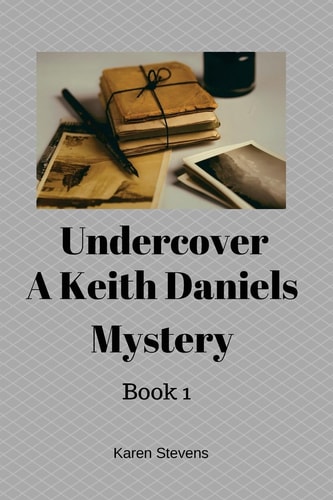 Undercover a Keith Daniels Mystery