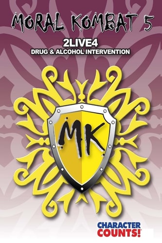 Moral Kombat 5 Drug & Alcohol Education, Awareness & Intervention