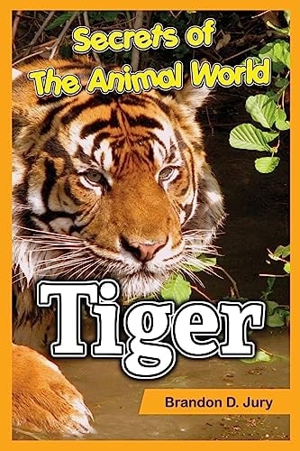 Secrets of The Animal World Tiger Children's Animals Books