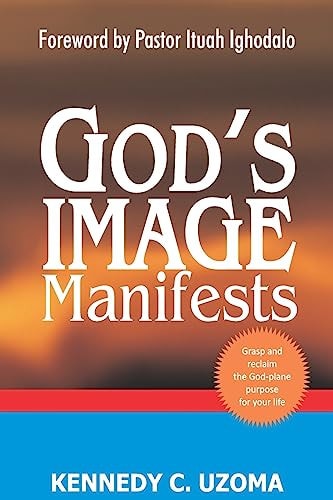 God's Image Manifests