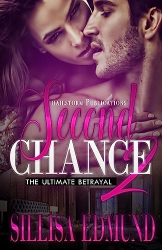 Second Chance 2 The Ultimate Betrayal