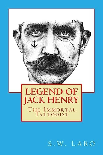 Legend of Jack Henry Immortal Tattoost