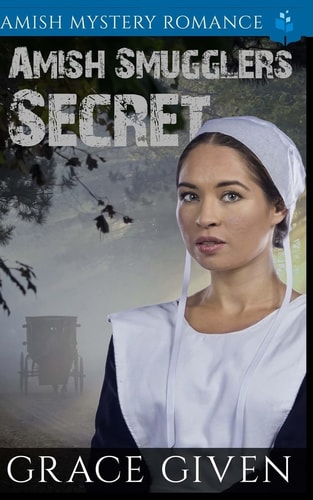 Amish Smugglers Secret Amish Mystery Romance