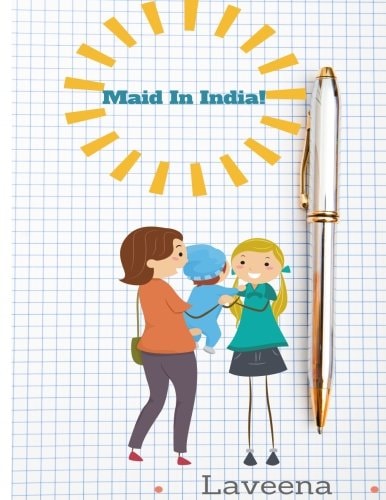 Maid In India!
