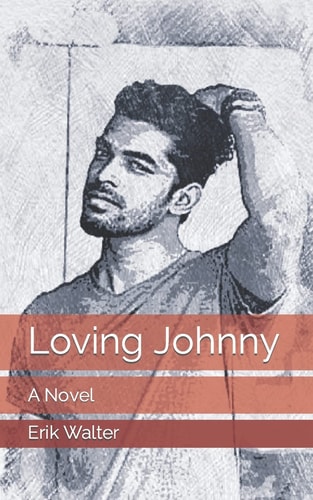 Loving Johnny A Novel
