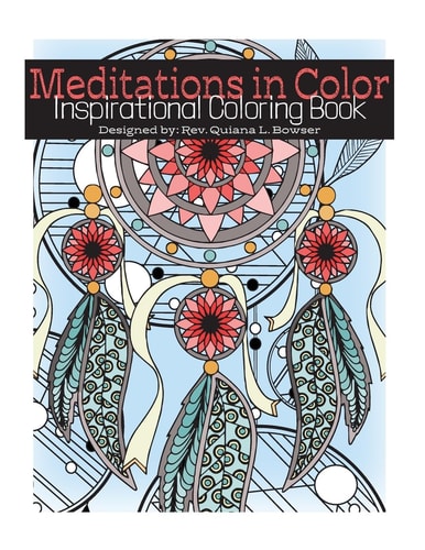 Meditations in Color Inspirational Coloring Book