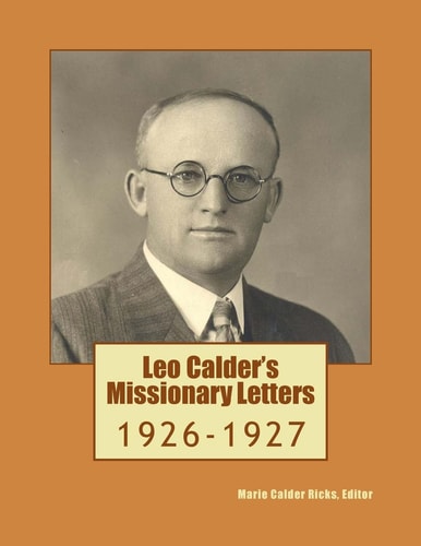 Leo Calder's Missionary Letters 1926-1927