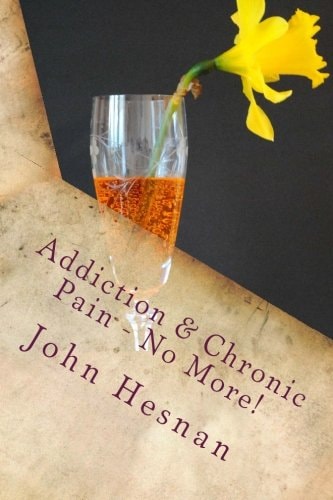 Addiction and Chronic Pain - No More!