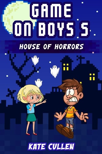 Game on Boys 5 House of Horrors