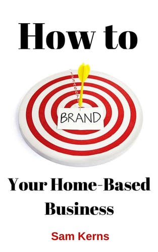 How to Brand Your Home-Based Business