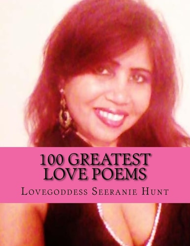 100 Greatest Love Poems For Him and Her