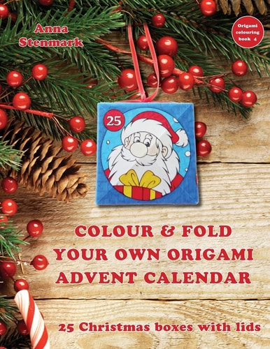 Colour and Fold Your Own Origami Advent Calendar - 25 Christmas Boxes with Lids UK Edition