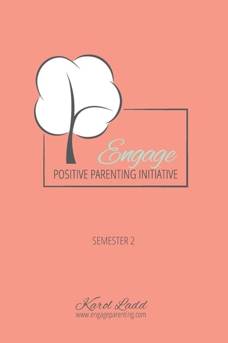 Engage Parenting Session 2 Changing Lives for Generations to Come