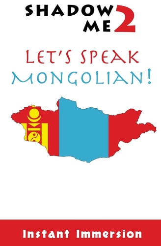 Shadow Me 2 Let's Speak Mongolian!