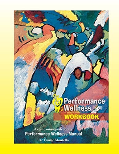 Performance Wellness Workbook A Companion Guide for the Performance Wellness Manual