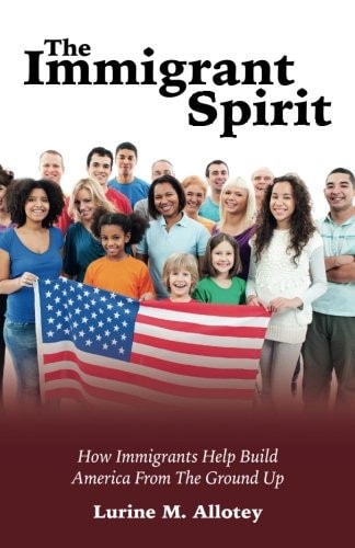 The Immigrant Spirit How Immigrants Help Build America From The Ground Up